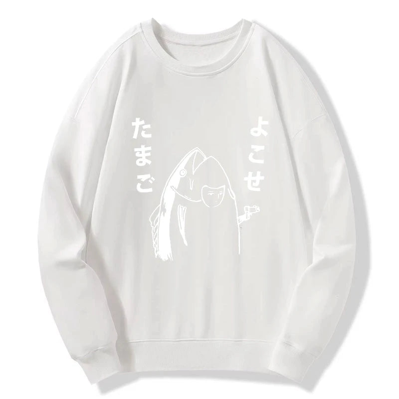 Tokyo-Tiger Give Me Egg Japanese Fish Sweatshirt