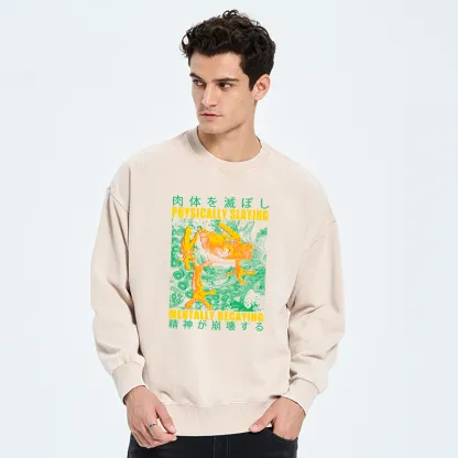 Tokyo-Tiger Physically Slaying Mentally Decaying Washed Sweatshirt