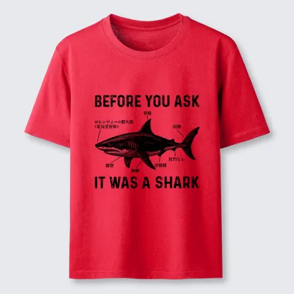 Tokyo-Tiger Before You Ask It Was A Shark Classic T-Shirt