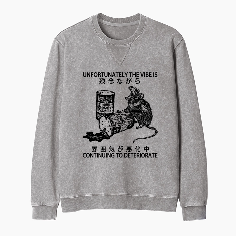Tokyo-Tiger The Vibe Is Continuing To Deteriorate Washed Terry Sweatshirt