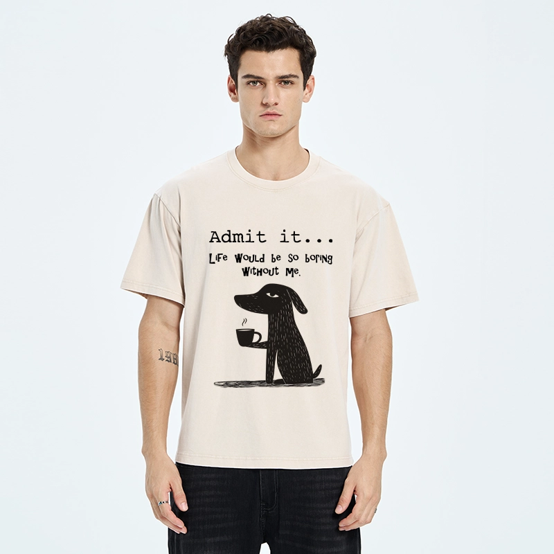 Tokyo-Tiger Life Is Dull Without This Good Boy Washed T-Shirt