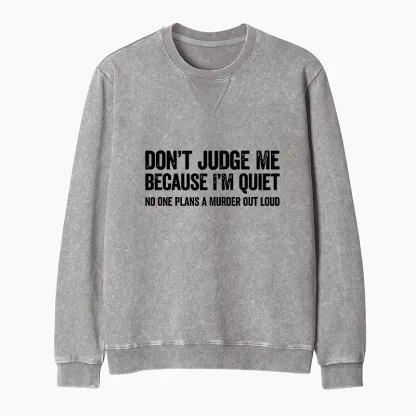 Tokyo-Tiger Sarcastic Funny Quote Washed Terry Sweatshirt