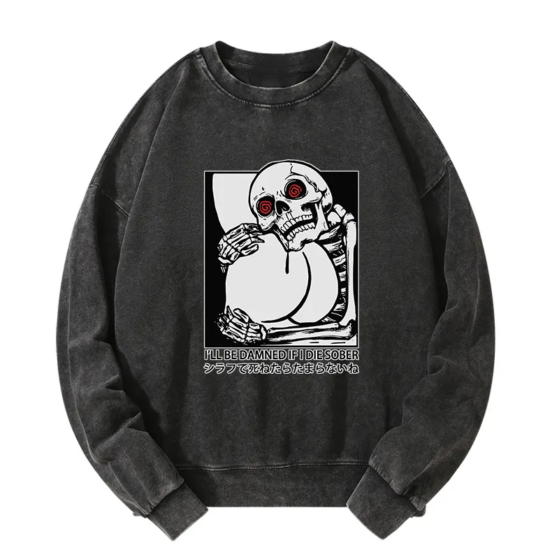 Tokyo-Tiger I'll Be Danned If I Die Sober Washed Sweatshirt