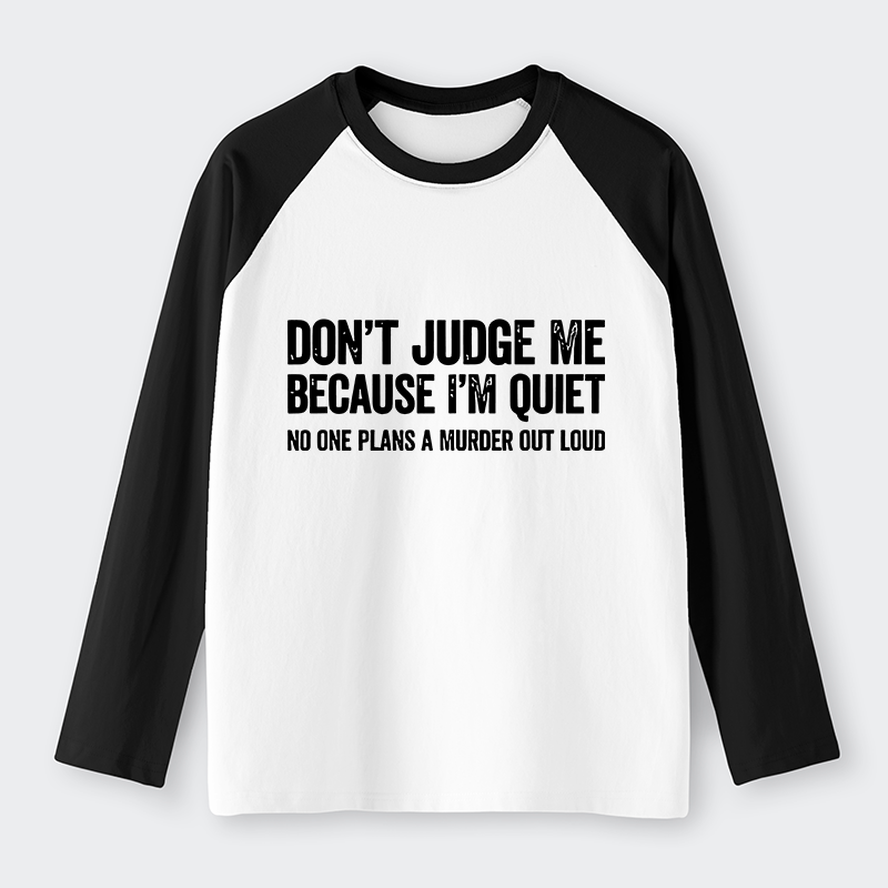 Tokyo-Tiger Sarcastic Funny Quote Raglan Long Sleeve T-shirt