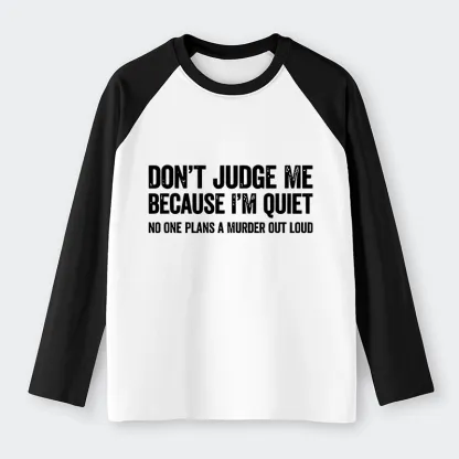 Tokyo-Tiger Sarcastic Funny Quote Raglan Long Sleeve T-shirt