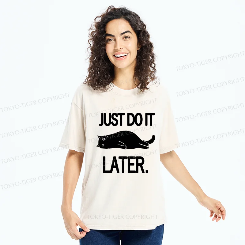 Tokyo-Tiger Just Do It Later Washed T-Shirt