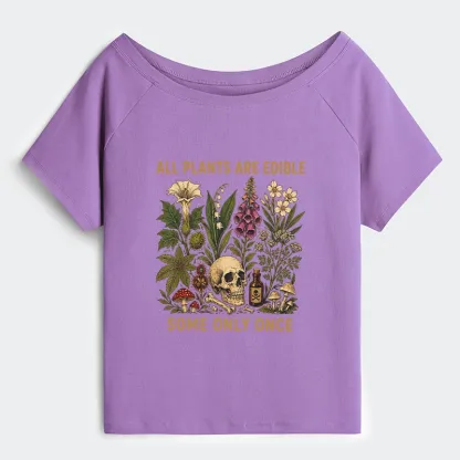 Tokyo-Tiger Edible Plants Some Only Once Joke Off Shoulder T-Shirt