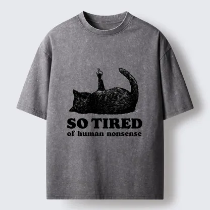 Tokyo-Tiger Funny Meme Tired Black Cat Vibe Washed T-Shirt