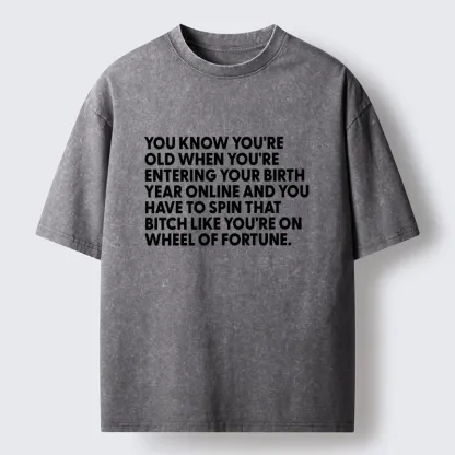Tokyo-Tiger Relatable Old Human Joke Meme Washed T-Shirt