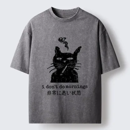 Tokyo-Tiger Sassy Smoke Cat Morning Hater Meme Art Washed T-Shirt