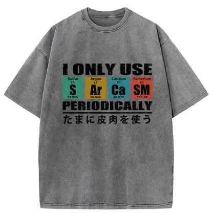 Tokyo-Tiger Use Sarcasm Occasionally Washed T-Shirt