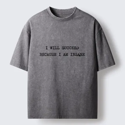 Tokyo-Tiger Crazy Success Mindset Washed T-Shirt
