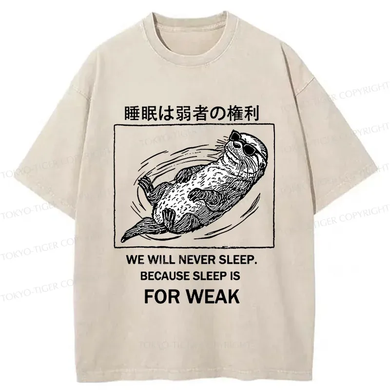 Tokyo-Tiger Sleep Is For Weak Washed T-Shirt