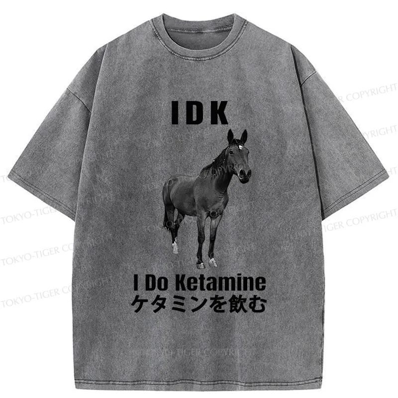 Tokyo-Tiger IDK I Do Ketamine Washed T-Shirt