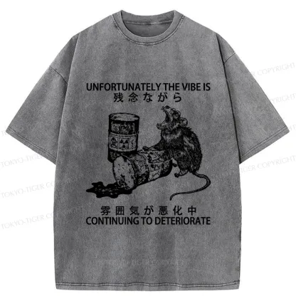 Tokyo-Tiger The Vibe Is Continuing To Deteriorate Washed T-Shirt