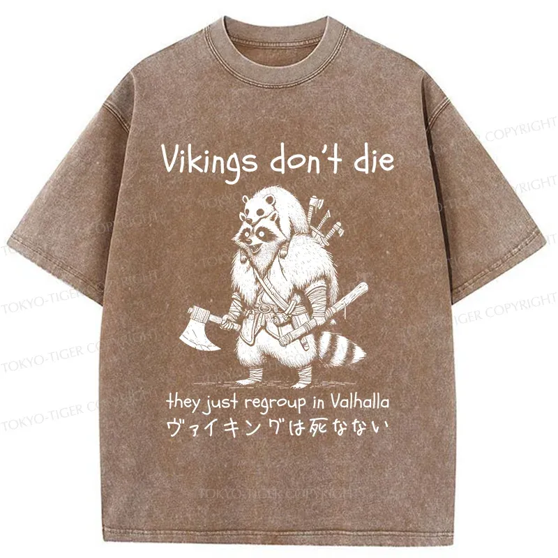 Tokyo-Tiger Vikings Don't Die Washed T-Shirt