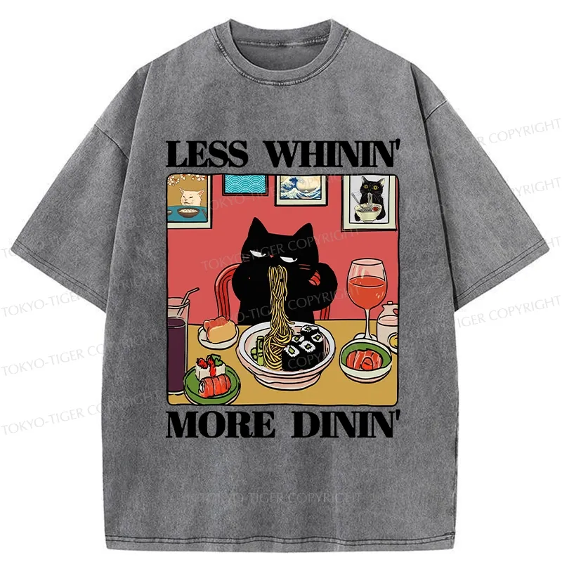 Tokyo-Tiger Less Whinin' More Dinin' Washed T-Shirt