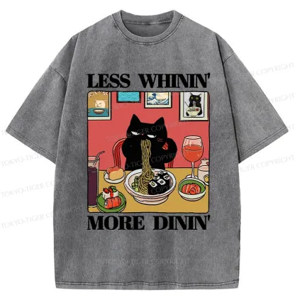 Tokyo-Tiger Less Whinin' More Dinin' Washed T-Shirt