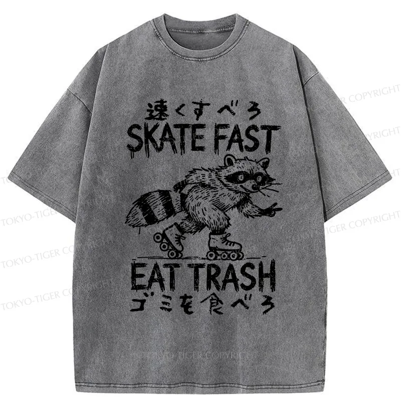 Tokyo-Tiger Skate Fast Eat Trash Washed T-Shirt