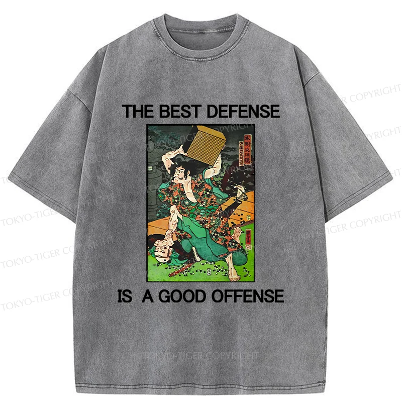 Tokyo-Tiger The Best Defense Is A Good Offense Washed T-Shirt