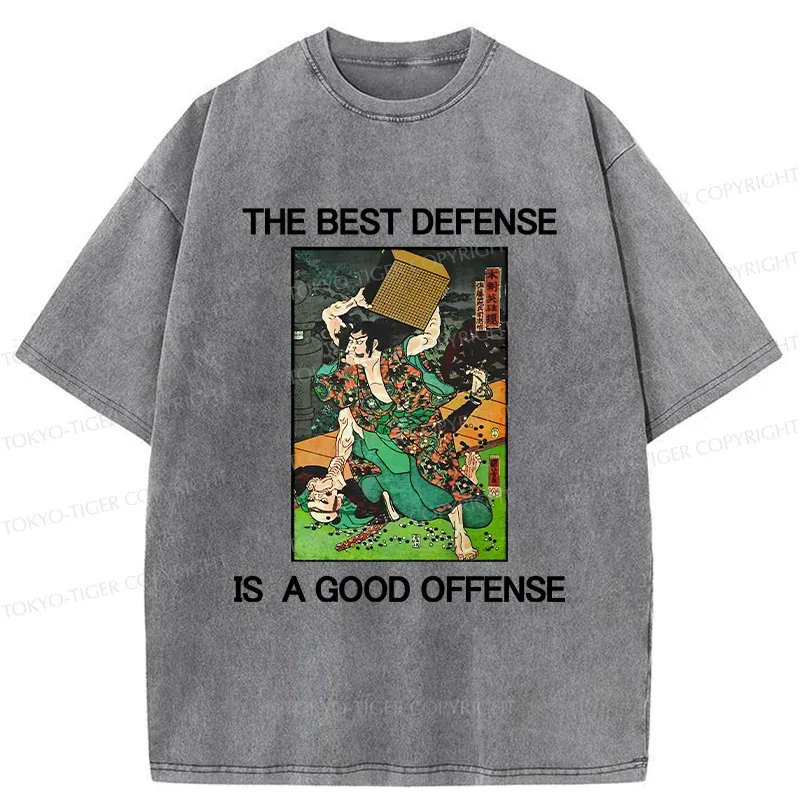Tokyo-Tiger The Best Defense Is A Good Offense Washed T-Shirt