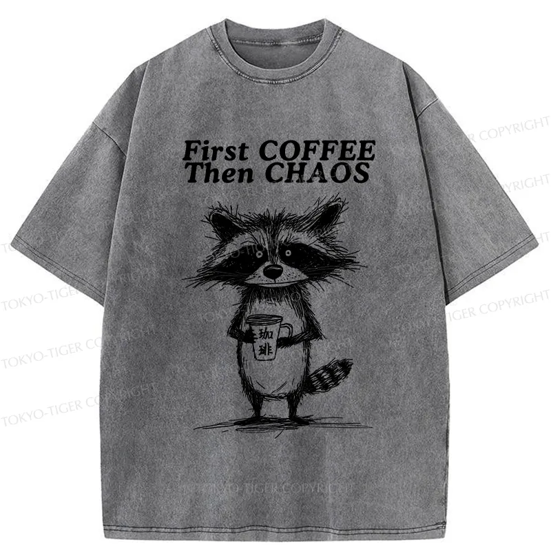 Tokyo-Tiger First Coffee Then Chaos Washed T-Shirt