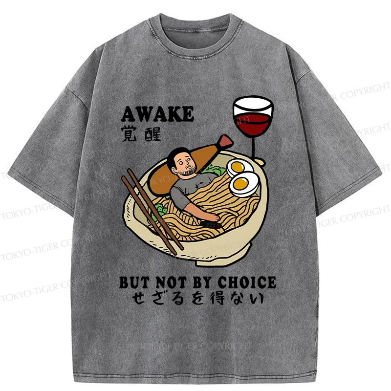 Tokyo-Tiger Awake But Not By Choice Washed T-Shirt