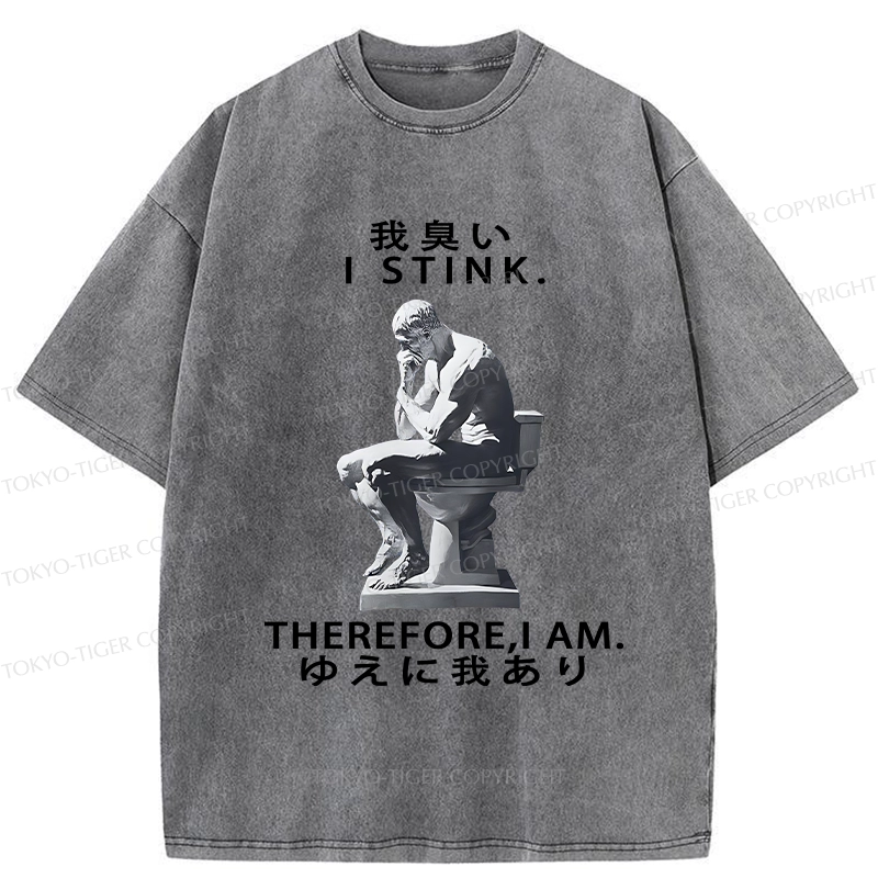 Tokyo-Tiger I Stink Therefore I Am Washed T-Shirt