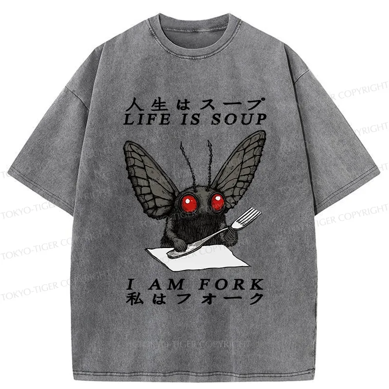 Tokyo-Tiger Life Is Soup I Am Fork Mothman Washed T-Shirt