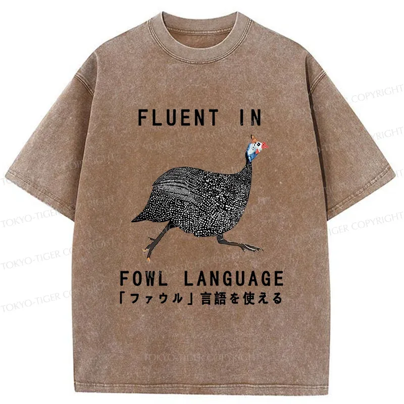Tokyo-Tiger Funny Fowl Language Washed T-Shirt