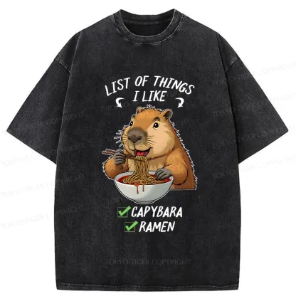 Tokyo-Tiger Capybara And Ramen Are My Favorites Washed T-Shirt