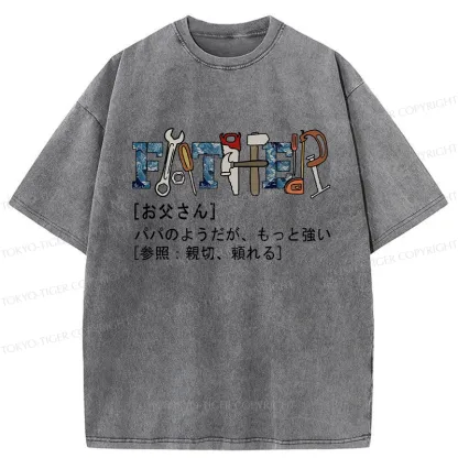 Tokyo-Tiger Definition Of Father Washed T-Shirt