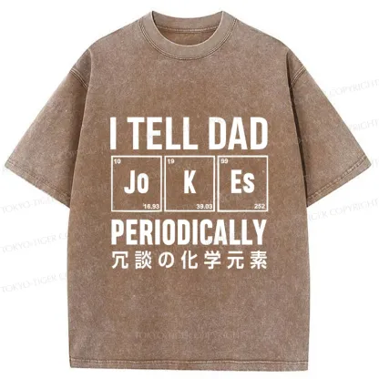 Tokyo-Tiger Tell Dad Jokes Washed T-Shirt