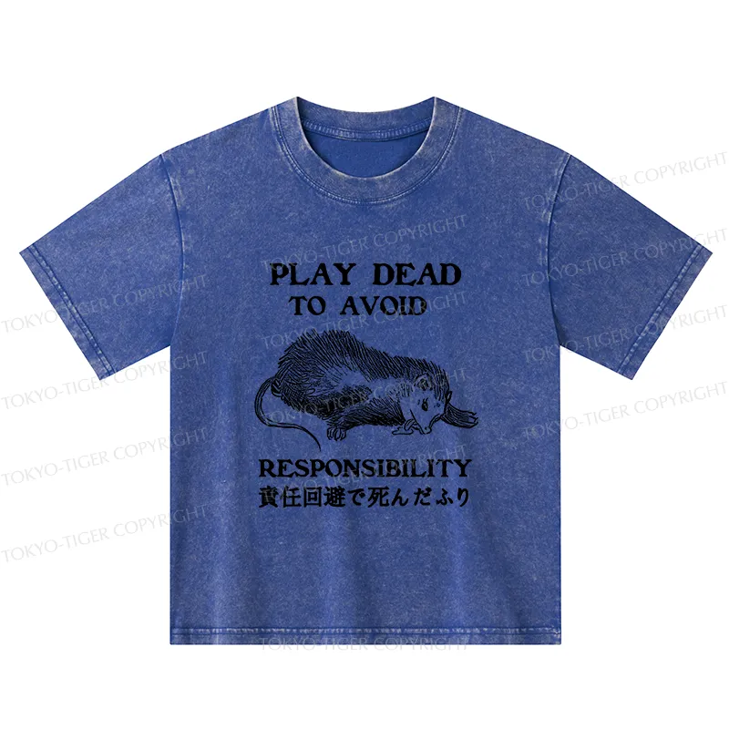 Tokyo-Tiger Play Dead To Avoid Responsibility Kids Washed T-Shirt