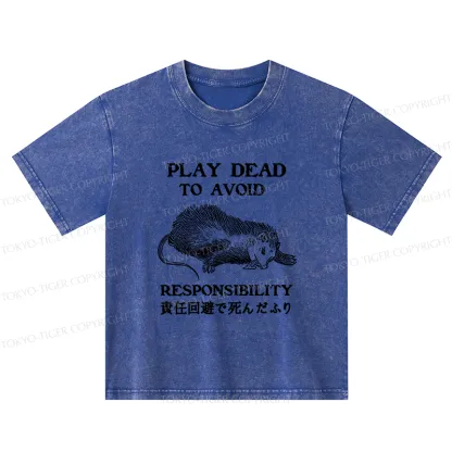 Tokyo-Tiger Play Dead To Avoid Responsibility Kids Washed T-Shirt