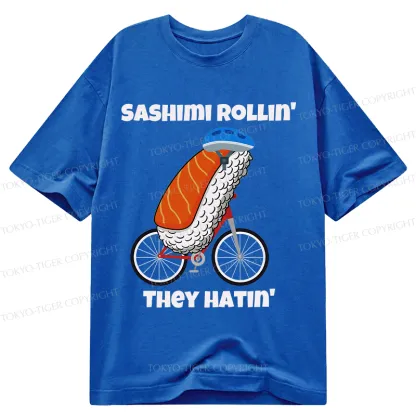 Tokyo-Tiger Sashimi Rollin' They Hatin' Classic T-Shirt