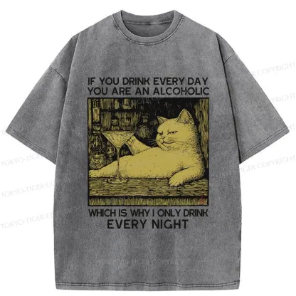 Tokyo-Tiger That's Why I Only Drink At Night Washed T-Shirt