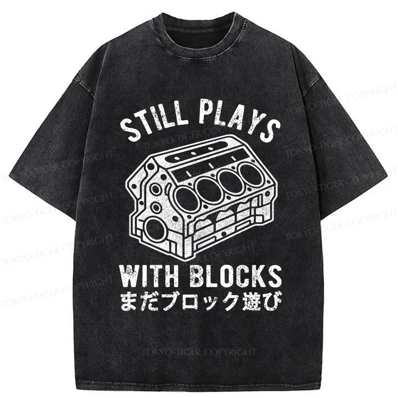 Tokyo-Tiger Funny Still Plays With Blocks Washed T-Shirt