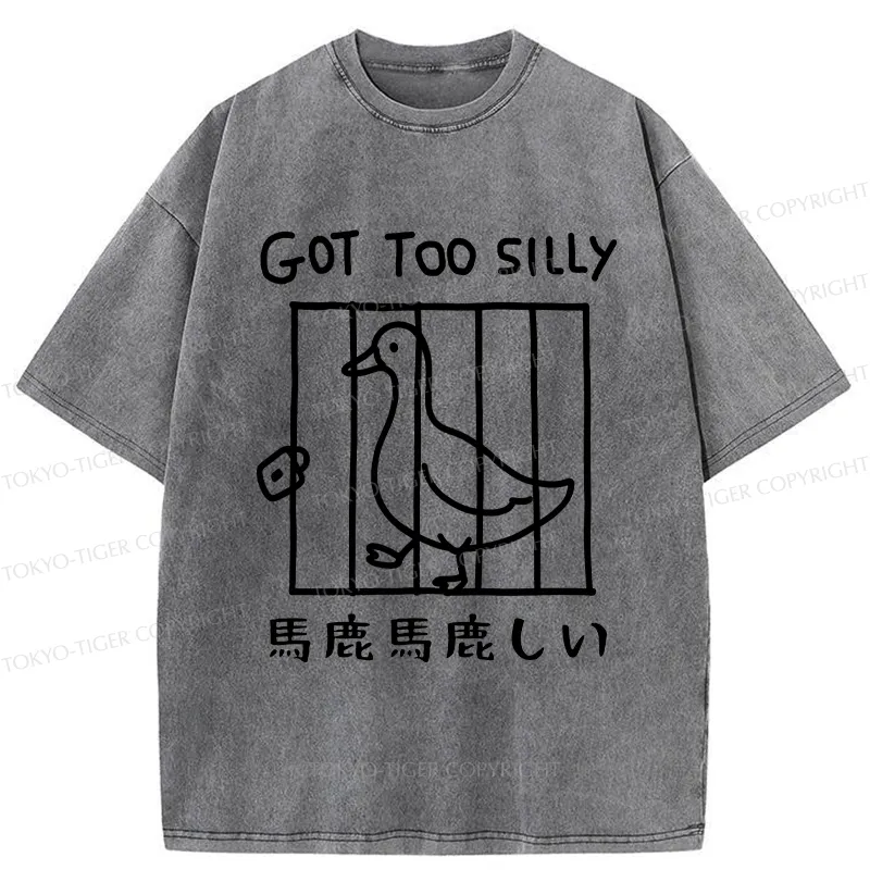 Tokyo-Tiger Got Too Silly Funny Washed T-Shirt