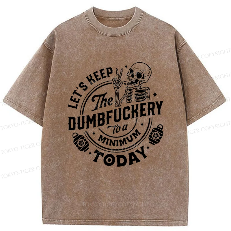 Tokyo-Tiger Let's Stop Doing Stupid Things Washed T-Shirt