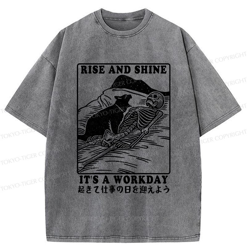 Tokyo-Tiger Rise And Shine It's A Workday Washed T-Shirt