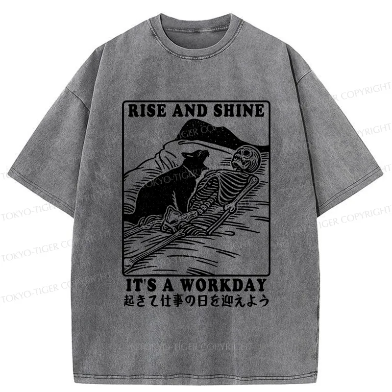 Tokyo-Tiger Rise And Shine It's A Workday Washed T-Shirt
