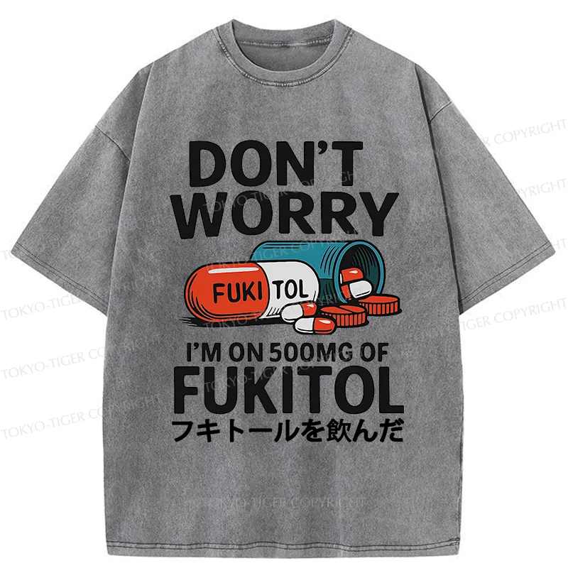 Tokyo-Tiger I'm Taking Sedatives Washed T-Shirt