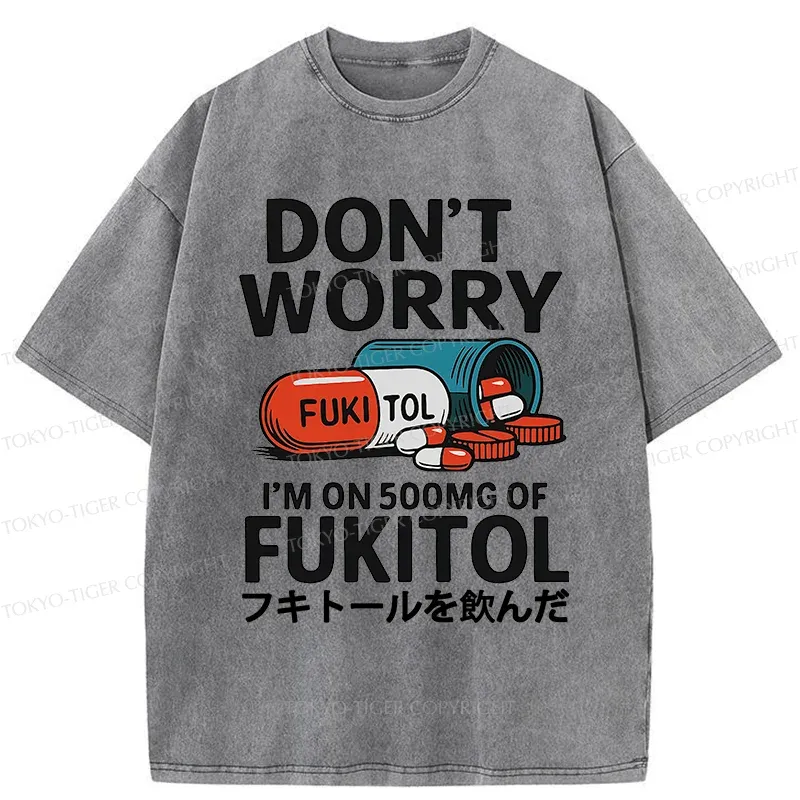 Tokyo-Tiger I'm Taking Sedatives Washed T-Shirt