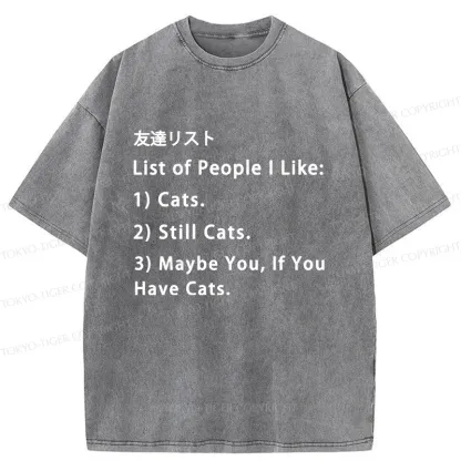 Tokyo-Tiger Friends List Funny Washed T-Shirt