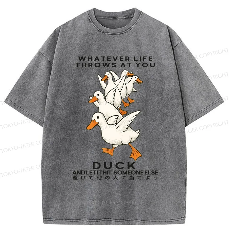 Tokyo-Tiger Funny Whatever Life Throws At You Washed T-Shirt
