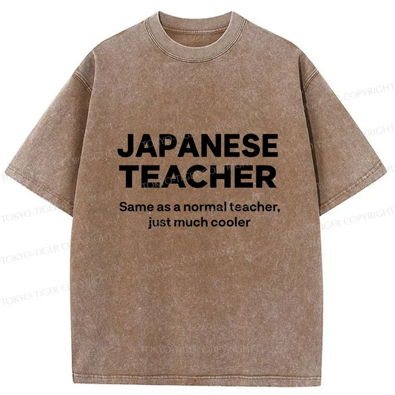 Tokyo-Tiger Funny Japanese Teacher Washed T-Shirt