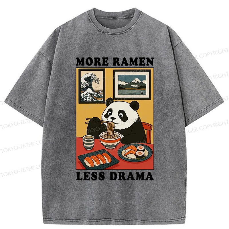Tokyo-Tiger More Ramen Less Drama Panda Washed T-Shirt