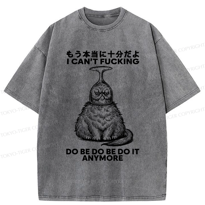 Tokyo-Tiger I've Had Enough Already Washed T-Shirt