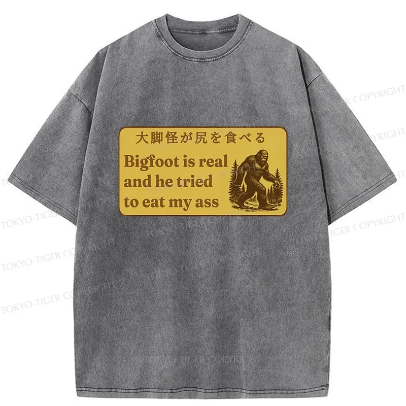 Tokyo-Tiger Bigfoot Is Real Funny Washed T-Shirt